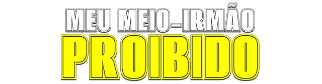 Meu Meio-Irmão Proibido