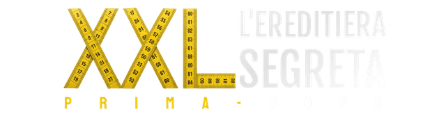 XXL: L'ereditiera segreta