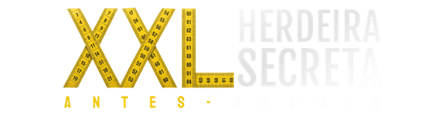 XXL: Herdeira Secreta