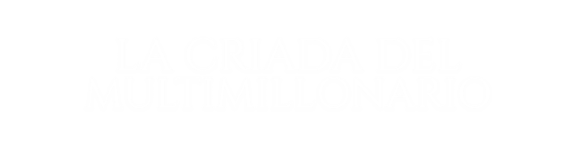 La Criada del Multimillonario
