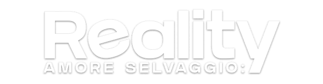Amore Selvaggio: Reality