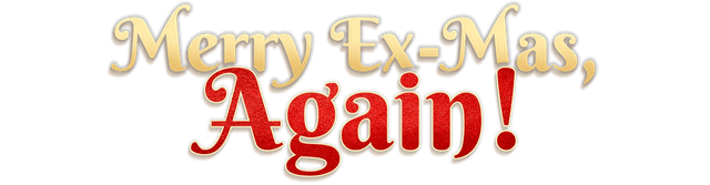 Merry Ex-Mas, Again